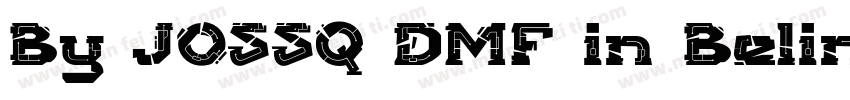 By JOSSQ DMF in Beling字体转换